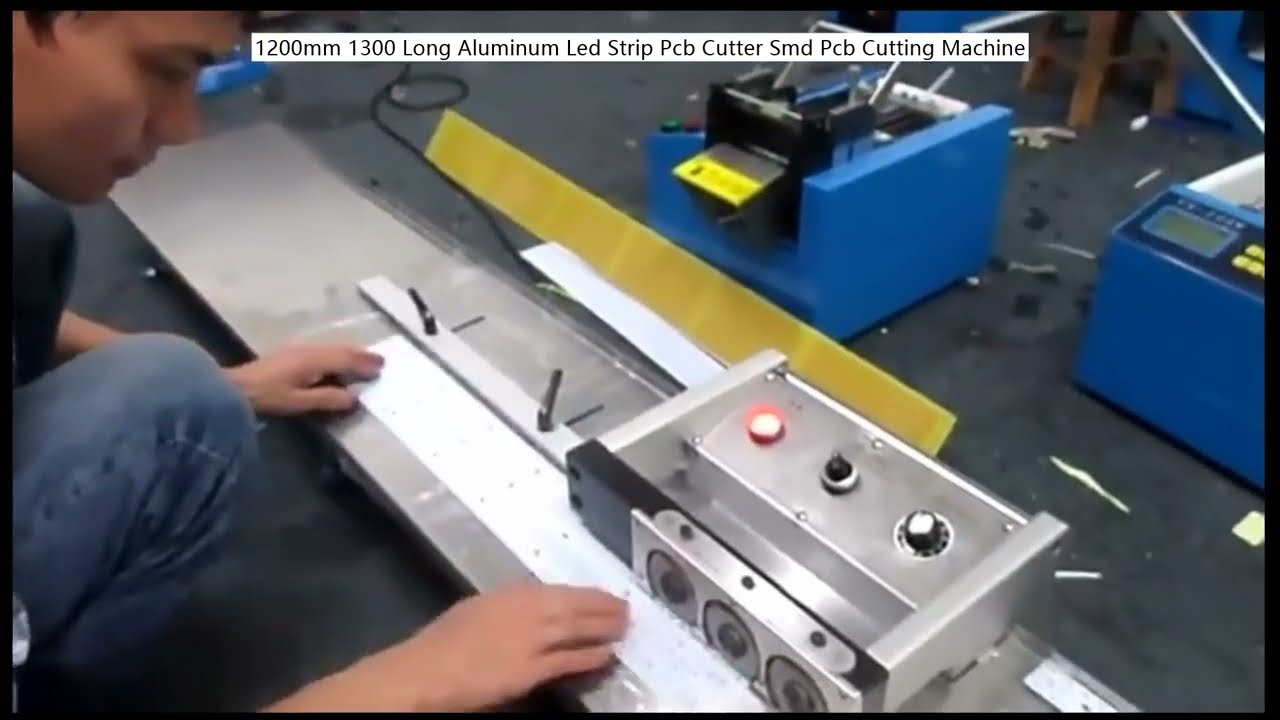 1200mm 1300mm 长铝基板LED灯带PCB切割机 | SMD贴片分板机